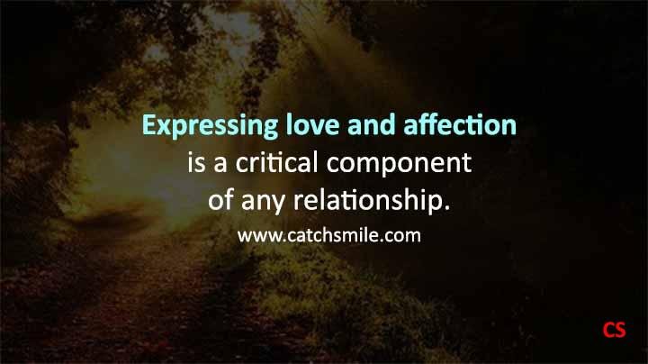 Expressing love and affection is a critical component of any relationship.