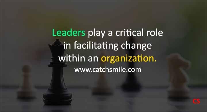 Leaders Play a critical role