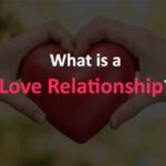 What is a Love Relationship Catch Smile