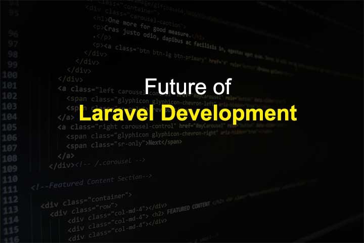 Future of Laravel Development