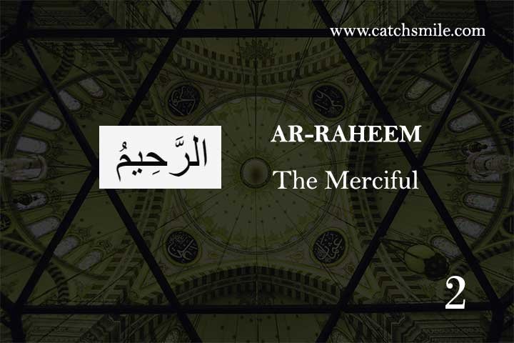 AR - Raheem - The Merciful - ALLAH 99 Names