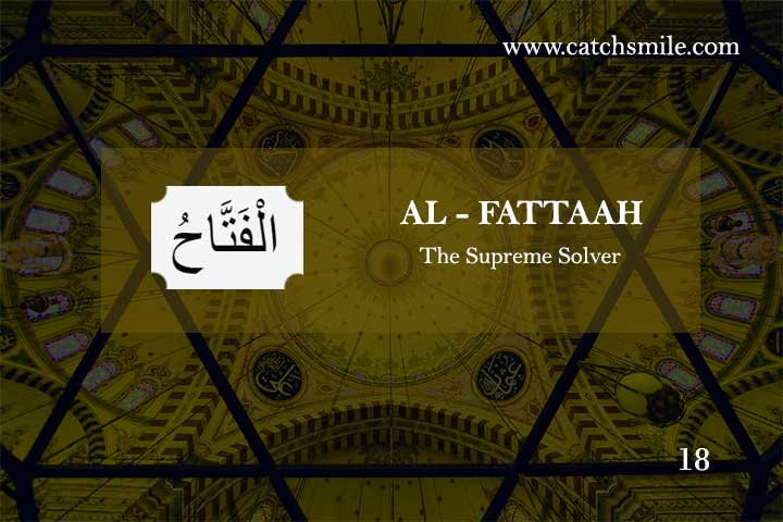 AL-FATTAAH - The Supreme Solver