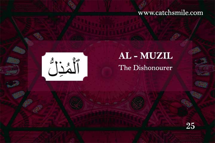 AL-MUZIL - The Dishonourer