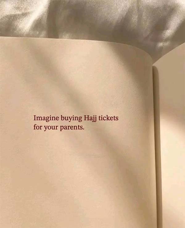 Imagine buying Hajj tickets for your parents.