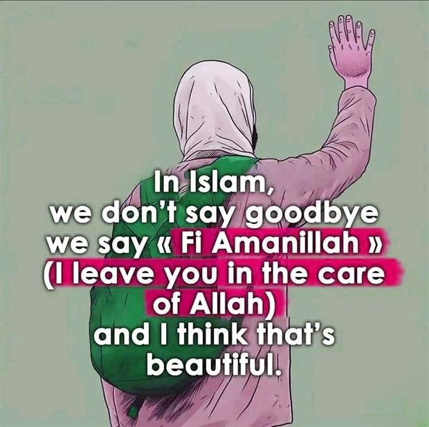 In Islam, We don't say Goodbye