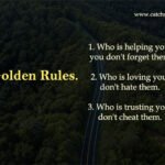 3 Golden Rules - Helping - Loving - Trusting