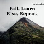 Fall - Learn - Rise - Repeat 8 Fall - Learn - Rise - Repeat