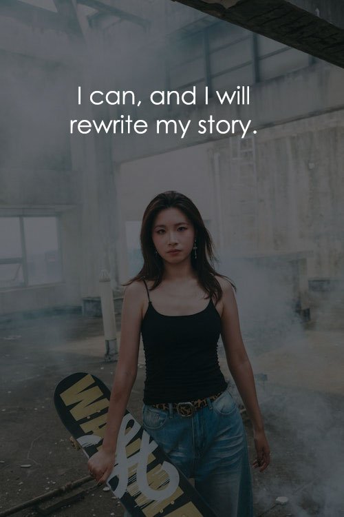 I can, and I will rewrite my story.