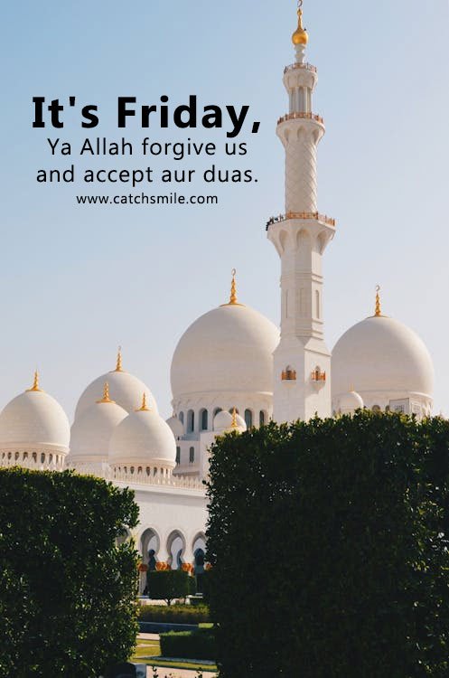 It's Friday, Ya Allah forgive us and accept aur duas. 1 It's Friday, Ya Allah forgive us and accept aur duas.